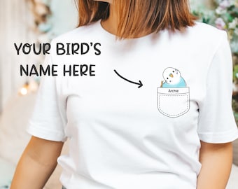 Personalized Pocket Birb T-Shirt - Budgie | Custom Pet Name Shirt, Parakeet Gift, Personalized Bird Tshirt