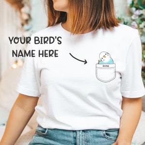 Personalized Pocket Birb T-Shirt - Budgie | Custom Pet Name Shirt, Parakeet Gift, Personalized Bird Tshirt