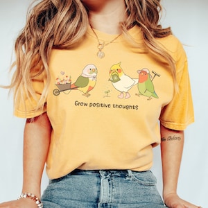 Grow Positive Thoughts | Spring Birbs Unisex T-Shirt, Parrot T-Shirt, Positive Shirt, Mental Health Shirt, Cockatiel Gifts, Lovebird, Conure