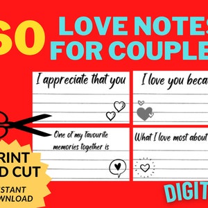 May include: A red background with the text "60 LOVE NOTES FOR COUPLES." Four notecards with prompts like "I appreciate that you" and "I love you because." Includes scissors and text "PRINT AND CUT" and "INSTANT DOWNLOAD."