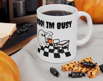 Boo I'm Too Busy Ghost Mug | Halloween Ceramic Coffee Cup