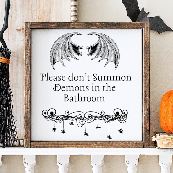 Please Don't Summon Demons In The Bathroom, Halloween Bathroom Decor, Gothic Decor, Bathroom Decor, Halloween Home Decor, Bathroom Sign