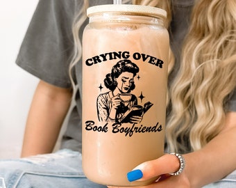 Crying Over Book Boyfriends Iced Coffee Glass Cup With Lid and Straw, 16oz Iced Coffee Glass Reader Gift, Book Lover Book Club Gift for Her