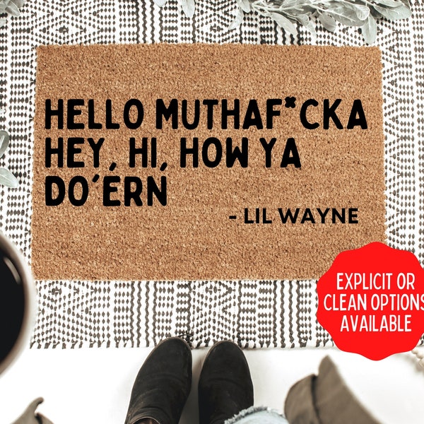 Lil Wayne Funny Door Mat, Funny Gift, Housewarming Gift, Welcome Door Mat, Front Door Decor, Custom Doormat, Porch Decor, Closing Gift,