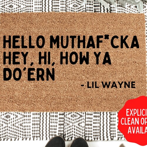 Lil Wayne Funny Door Mat Funny Gift Housewarming Gift Etsy