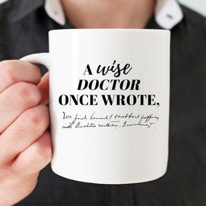 A Wise Doctor Once Wrote-Gifts For Doctor-Gift For A Doctor-Gift Ideas For-Doctor Gifts-Funny Doctor Gifts-Doctor Appreciation Mugs-Medical image 1
