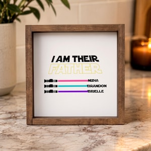 I Am Their Father Sign, Personalized Dad Gift with Kids Names, Framed Canvas