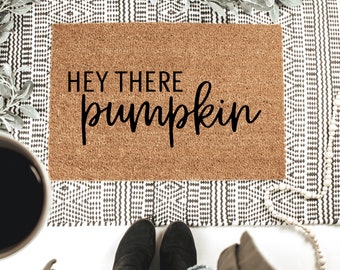 Hey There Pumpkin Doormat: Fall Welcome Mat, Funny Halloween Decor