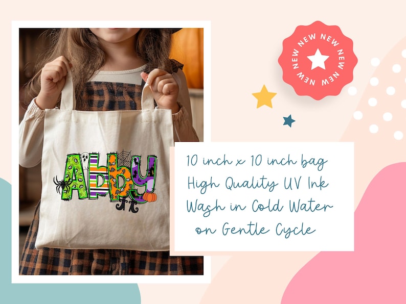 May include: A white canvas tote bag with the name "Abby" written in colorful letters with Halloween-themed designs. The bag is 10 inches by 10 inches and is made with high quality UV ink. The text on the bag reads "Wash in Cold Water on Gentle Cycle".