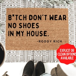 Don&#39;t Wear No Shoes In My House | Housewarming Gift | Closing Gift | Welcome Doormat | Front Doormat | Monogram Rug|