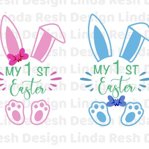 May include: Two bunny-themed designs for a first Easter. One design is pink with a pink bow and the other is blue with a blue bow. Both designs say "My 1st Easter" with green text and have bunny feet.