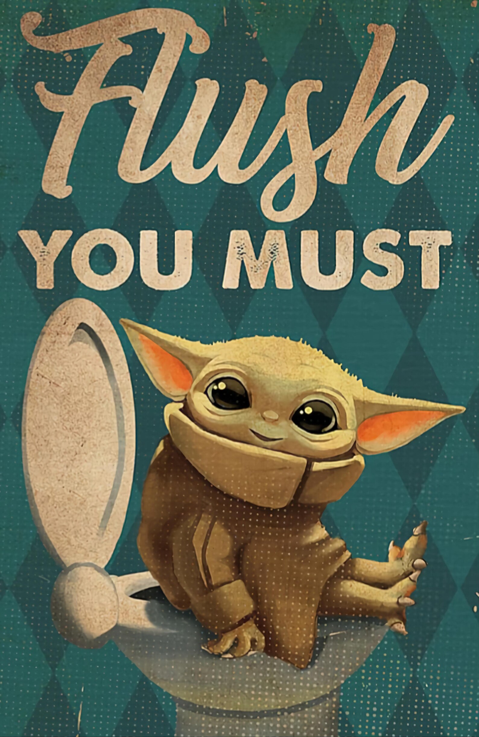 Baby Yoda Grogu Flush You Must bathroom sticker Etsy
