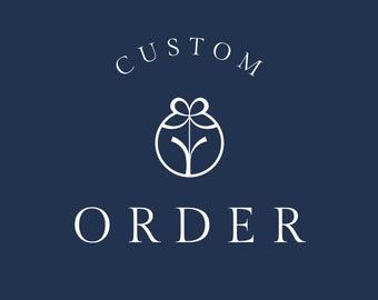 Custom Order
