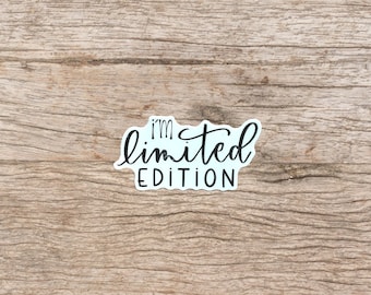 I Am Limited Edition Matte Sticker