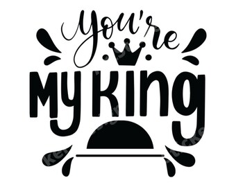 Download My King Svg Etsy