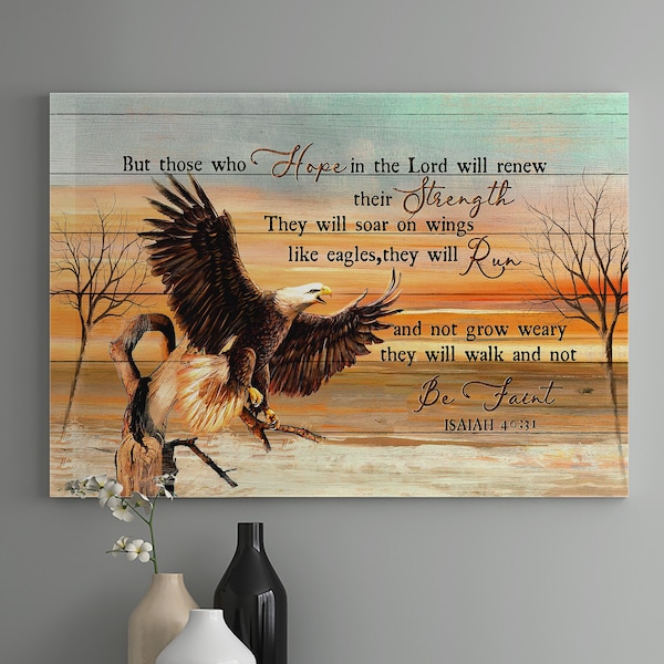 Eagle Poster, But Those Who Hope In The Lord Canvas, Inspiration Quote, Eagle's Lover Gift.