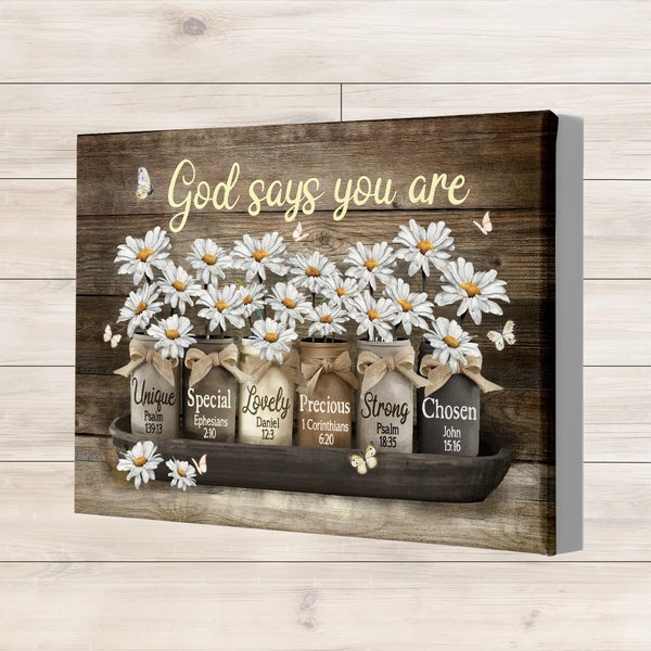 Daisy Jar Poster, God Says You Are Unique Canvas, Inspiration Quote Art Print, Gift For Daisy's Lover.