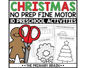 May include: A Christmas-themed educational resource with the text "CHRISTMAS NO PREP FINE MOTOR 10 PRESCHOOL ACTIVITIES." The image includes a gingerbread man, red scissors, and activity sheets for preschool children. The Primary Brain logo is at the bottom.