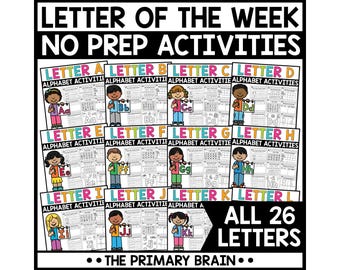 May include: A black and white educational poster with the text "LETTER OF THE WEEK NO PREP ACTIVITIES." The poster features 12 colorful illustrations of children holding alphabet activity sheets. The text "ALL 26 LETTERS" is also displayed.