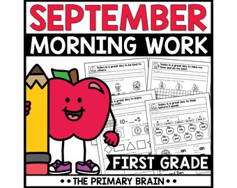 May include: A colorful educational worksheet for first grade students. The image features the text "SEPTEMBER MORNING WORK" in red, a cartoon apple holding a pencil, and several worksheets with math and reading exercises. The text "FIRST GRADE" is also visible.