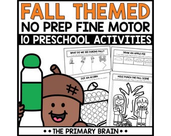 May include: A colorful educational resource titled "FALL THEMED NO PREP FINE MOTOR 10 PRESCHOOL ACTIVITIES." The image features a cartoon acorn, a bottle of green paint, and several activity sheets with fall-themed illustrations and instructions for preschool children.