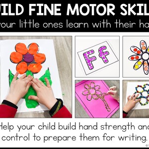 The title says: BUILD FINE MOTOR SKILLS as your little ones learn with their hands! Help your child build hand strength and control to prepare them for writing. Two images are shown of a child completing a fine motor activity.