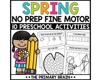 May include: A colorful educational resource for preschool activities. The image features the text "SPRING NO PREP FINE MOTOR 10 PRESCHOOL ACTIVITIES". A cartoon girl holds a large yellow pencil and flowers. Worksheets include drawing, puzzles, and dot-to-dot activities.