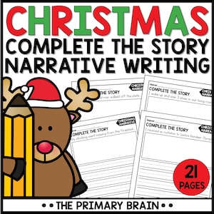 May include: A printable Christmas-themed writing activity for kids. The image shows a red-nosed reindeer with a Santa hat, a pencil, and a page with the text "Complete the Story" and "Christmas Narrative". There are 21 pages in total.