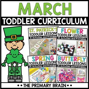 Op de afbeelding: Een kleurrijke educatieve afbeelding met de tekst "MARCH TODDLER CURRICULUM". De afbeelding bevat illustraties van een kabouter, klavers en lesplannen voor St. Patrick's Day, bloemen, lente en vlinders. The Primary Brain wordt ook weergegeven.