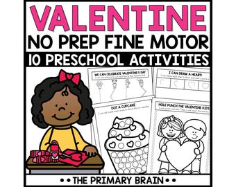 May include: A Valentine's Day-themed educational resource for preschoolers. The image features a cartoon girl, activity sheets with drawing and dotting tasks, and the text "VALENTINE NO PREP FINE MOTOR 10 PRESCHOOL ACTIVITIES".