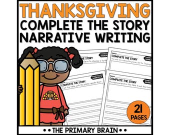 Narrative Writing Prompts for Thanksgiving, Complete the Story Writing Activities