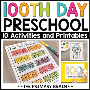 May include: A colorful educational printable for preschool, featuring the text "100th Day Preschool." The image includes activity sheets with colorful cereal, a gumball machine, and the phrase "I am 100 days smarter!"