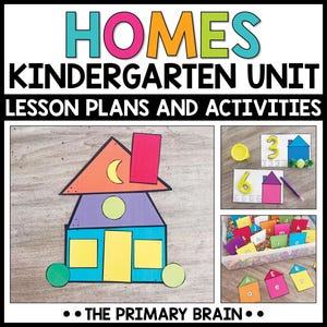 Puede incluir: Un recurso educativo colorido titulado "HOMES KINDERGARTEN UNIT LESSON PLANS AND ACTIVITIES". La imagen presenta una manualidad en forma de casa con formas geométricas, junto con actividades de números y letras. The Primary Brain también se muestra.
