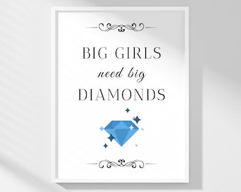 Big Girls Need Big Diamonds | Elizabeth Taylor Quotes | Printable Wall Art | Quotes About Life | Digital Wall Art | Blue Diamond