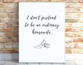 No Ordinary Housewife | Elizabeth Taylor Quotes | Printable Wall Art | Quotes About Life | Digital Wall Art