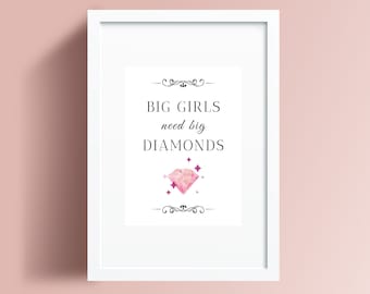 Big Girls Need Big Diamonds | Elizabeth Taylor Quotes | Printable Wall Art | Quotes About Life | Digital Wall Art | Pink Diamond