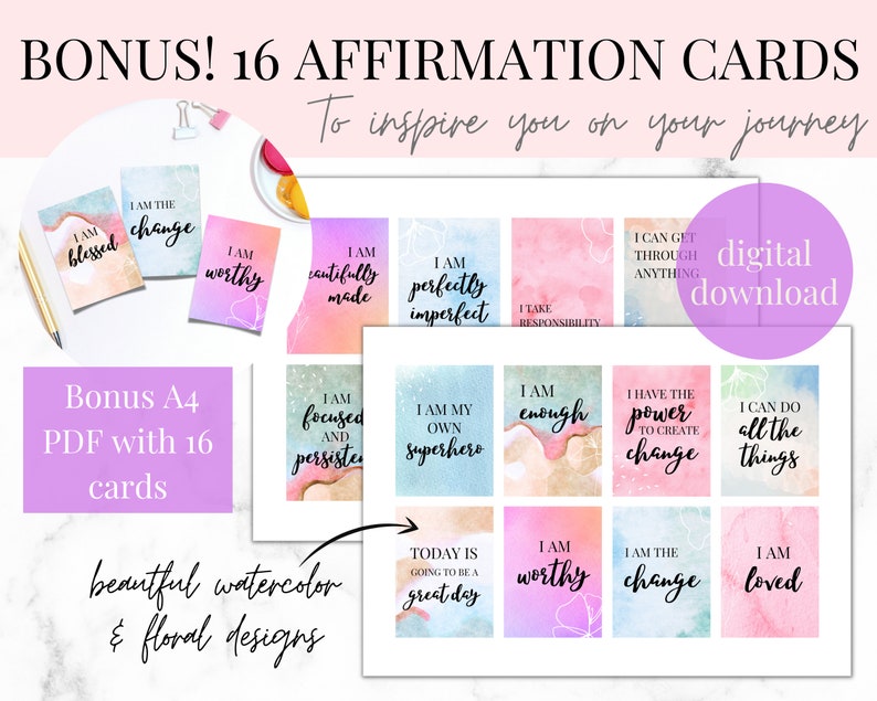 May include: A set of 16 printable affirmation cards with watercolor and floral designs. The cards feature positive affirmations such as "I am the change" and "I am worthy".