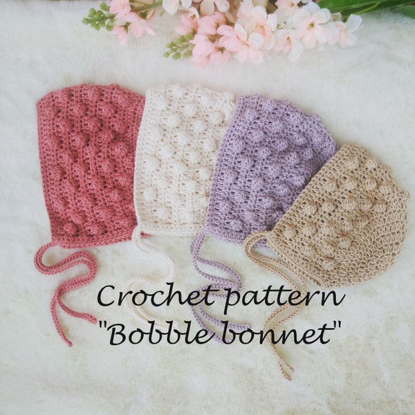 Crochet pattern Bobble bonnet, Crochet baby bonnet, hat pattern for baby