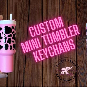 Stanley cup inspired keychain/stash container/chapstick holder/cow print mini tumbler / 80s theme/ kitty / mini