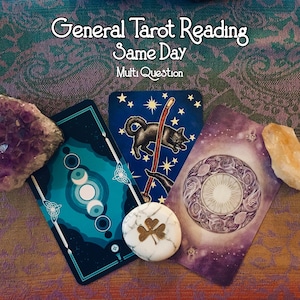 May include: An image featuring tarot cards, crystals, and a decorative stone. The cards have celestial and mystical designs. The text on the image reads "General Tarot Reading Same Day Multi Question."