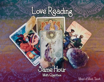SAME HOUR: Love and Relationship Tarot Reading, Soul Mate, Twin Flame, reconciliation. Up To Three Questions