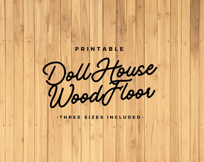 Doll House Wood Floor Printable Doll House Wallpaper or Flooring ...