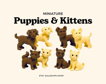 Miniature Cats/Kittens & Dogs/Puppies for Doll House, Fairy Garden, Cake Topper, and Craft Projects