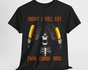 Funny Corn Dogs Meme Unisex T-shirt, volwassen meme Corn Dog Lover Shirt, Today I Will Eat Two Corn Dogs, zwaar katoenen T-shirt, bestsellershirt