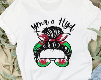 Welsh mum shirt, Messy Bun wales t shirt, Wales Gift for her, Welsh christmas Gift, Cymru t-shirt, Welsh Dragon Yma o Hyd tee