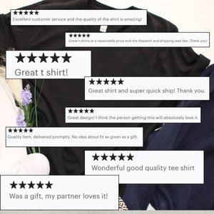 May include: Multiple five-star reviews for a black t-shirt. The reviews highlight the quality of the shirt, the customer service, and the fast shipping.  One review says "Great shirt and super quick ship! Thank you."