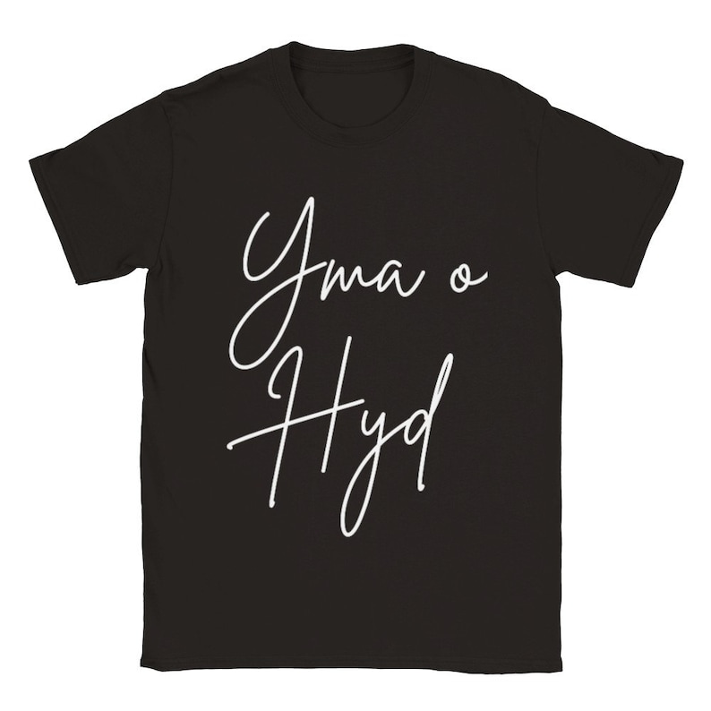 yma-o-hyd-welsh-t-shirt-welsh-quotes-wales-gift-welsh-gift-welsh