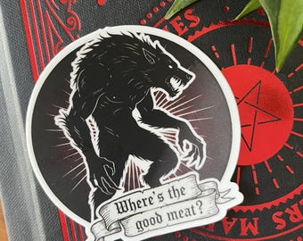 Where’s the Good Meat – The Devils by Joe Abercrombie Inspired Sticker