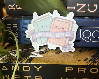 Book Club Besties – Sticker for Book Lovers!