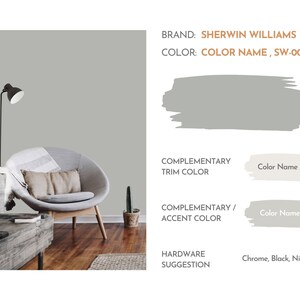 May include: A light gray wall painted in Sherwin Williams COLOR NAME, SW-00. The wall is shown with a living room setting, including a chair, a side table, and a floor lamp. The image also shows paint swatches for complementary trim and accent colors, as well as hardware suggestions.